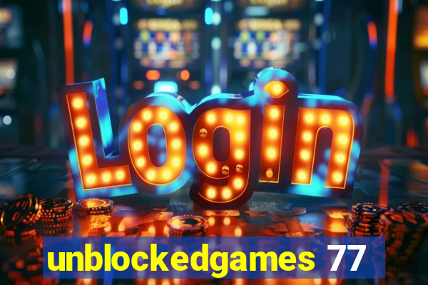 unblockedgames 77